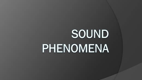 Thumbnail for entry 2240 - Sound Phenomena