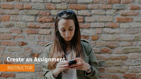 Thumbnail for Assignments - Create an Assignment - Instructor