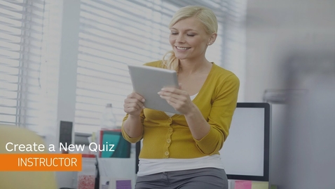 Thumbnail for Quizzes - Create a New Quiz - Instructor