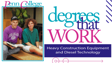 Thumbnail for Degrees That Work: Heavy Construction Equipment Technology and Diesel Technology 