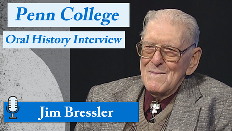 Thumbnail for Oral History Interview: Jim Bressler, Pt 1