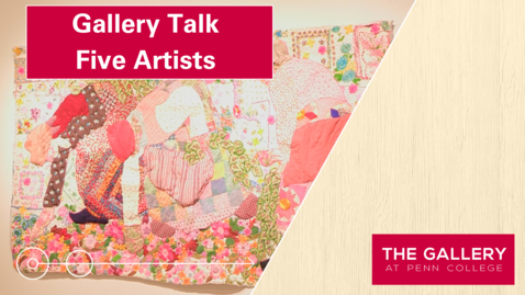 Thumbnail for Five Artists Gallery Talk