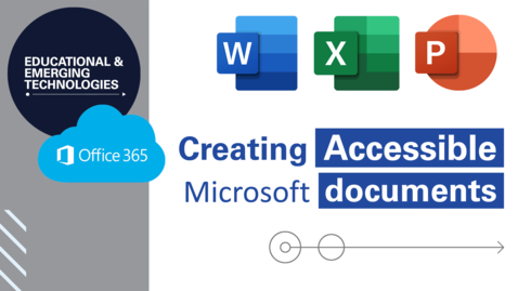 Thumbnail for Creating Accessible Microsoft Documents