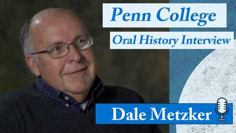 Thumbnail for Oral History Interview: Dale Metzker