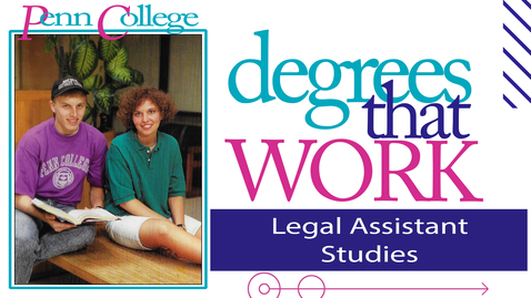 Thumbnail for entry Degrees That Work: Legal Assistant Studies