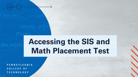 Thumbnail for Accessing the SIS and Math Placement Test