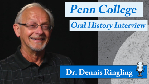 Thumbnail for entry Oral History Interview : Dr. Dennis Ringling