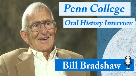 Thumbnail for Oral History Interview: Bill Bradshaw