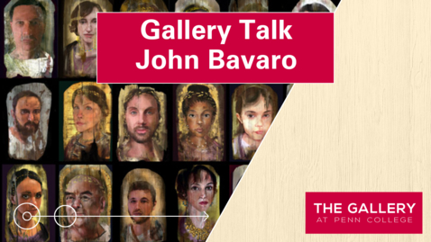 Thumbnail for Gallery Talk: John Bavaro
