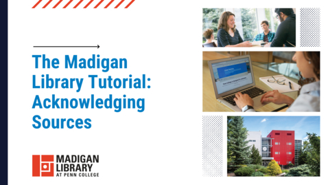 Thumbnail for entry Madigan Library Tutorial: Acknowledging Sources