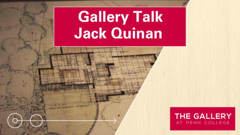 Thumbnail for Gallery Talk: Jack Quinan