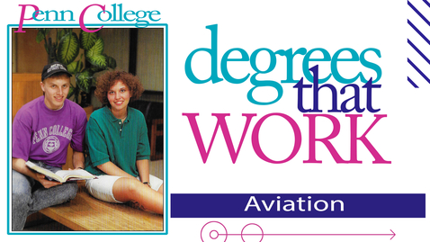 Thumbnail for entry Degrees That Work: Aviation
