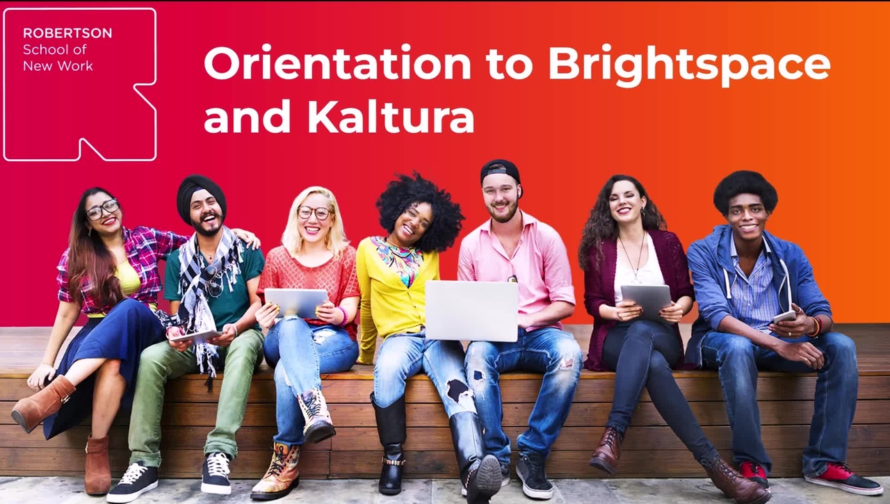 Orientation - Brightspace and Kaltura