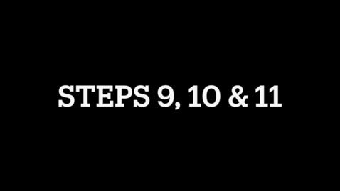 Thumbnail for Steps 9 &amp; 10 &amp;11