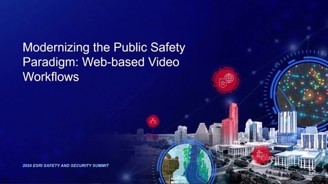 Thumbnail for Modernizing the Public Safety Paradigm: Web-based Video Workflows