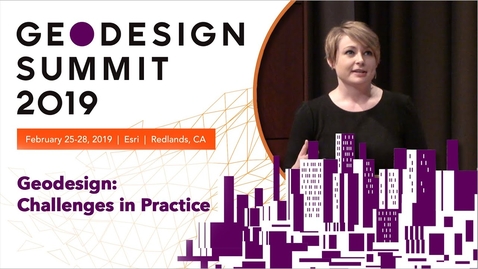 Thumbnail for Geodesign: Challenges in Practice