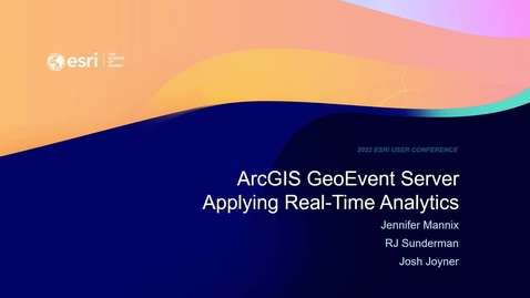 Thumbnail for ArcGIS GeoEvent Server: Applying Real-Time Analytics