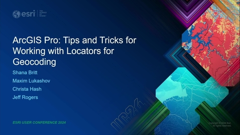 Thumbnail for ArcGIS Pro: Tips and Tricks for Working with Locators in Geocoding
