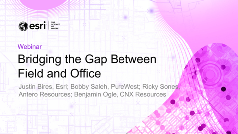 Thumbnail for Bridging the Gap Between Field and Office