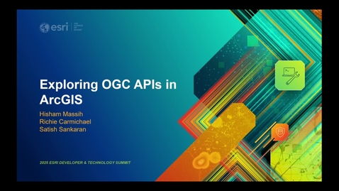 Thumbnail for Exploring OGC APIs in ArcGIS