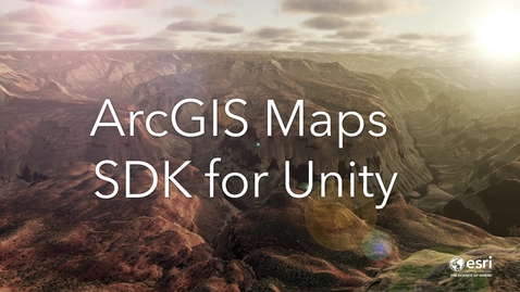 Thumbnail for entry Introducing: ArcGIS Maps SDK for Unity