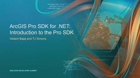 Thumbnail for entry ArcGIS Pro SDK for .NET: Introduction to the Pro SDK