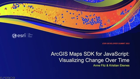 Thumbnail for ArcGIS Maps SDK for JavaScript: Visualizing Change Over Time