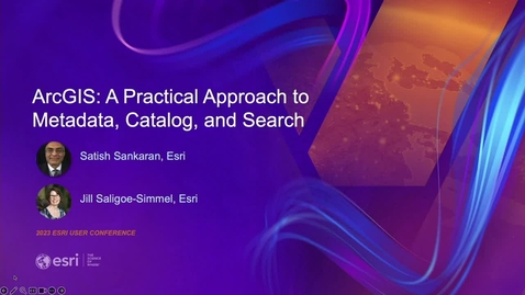 Thumbnail for ArcGIS: A Practical Approach to Metadata, Catalog, and Search