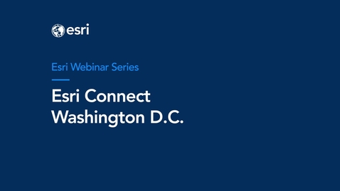 Thumbnail for Esri-Connect - Washington D.C.