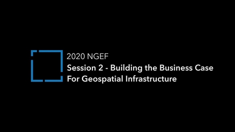 Thumbnail for entry 2020 NGEF, The Business Case for Geospatial, Dr. Michael Tischler, USGS National Geospatial Program