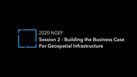 Thumbnail for 2020 NGEF, The Business Case for Geospatial, Dr. Michael Tischler, USGS National Geospatial Program