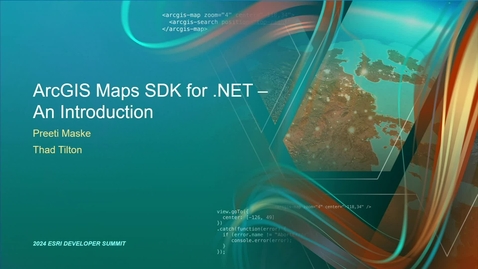 Thumbnail for entry ArcGIS Maps SDK for .NET: An Introduction