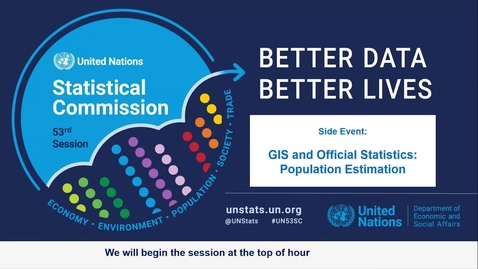 Thumbnail for UNSC 53 Side Event: GIS and Official Statistics: Population