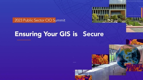 Thumbnail for Ensuring Your GIS is Secure