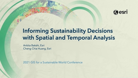 Thumbnail for entry Informing Sustainability Decisions with Spatial and Temporal Analysis