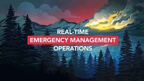 Thumbnail for entry Esri’s Solution for Emergency Management Operations