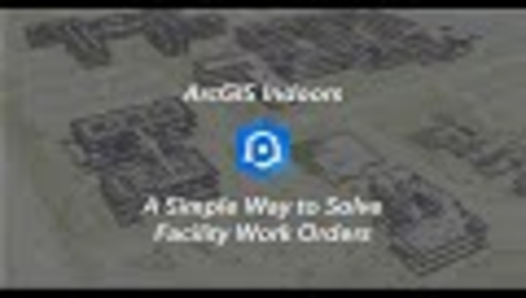 Thumbnail for entry ArcGIS Indoors for Work Order Management