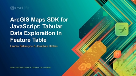 Thumbnail for ArcGIS Maps SDK for JavaScript: Tabular Data Exploration in Feature Table