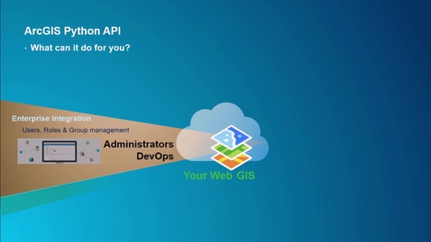 Thumbnail for ArcGIS API for Python: Advanced Scripting