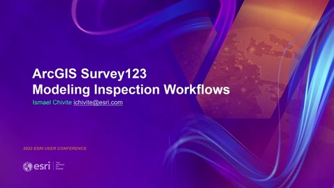 Thumbnail for ArcGIS Survey123: Modeling Inspection Workflows