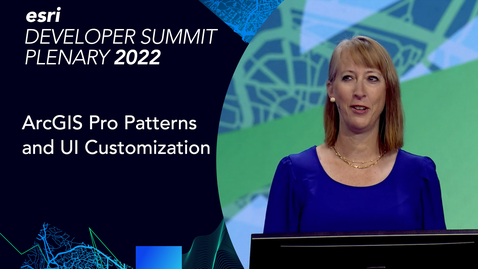 Thumbnail for entry ArcGIS Pro Patterns and UI Customization