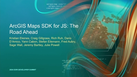 Thumbnail for entry ArcGIS Maps SDK for JavaScript: The Road Ahead