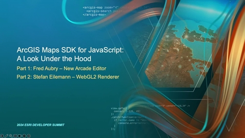 Thumbnail for ArcGIS Maps SDK for JavaScript: A Look Under the Hood