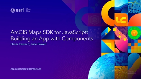 Thumbnail for ArcGIS Maps SDK for JavaScript: Building an App with Components