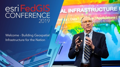 Thumbnail for Welcome - Building Geospatial Infrastructure for the Nation (1 of 4)