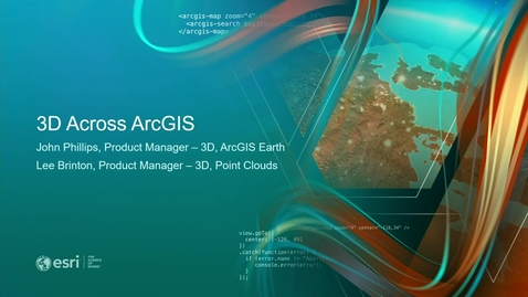 Thumbnail for entry 3D across ArcGIS: A Developer's View