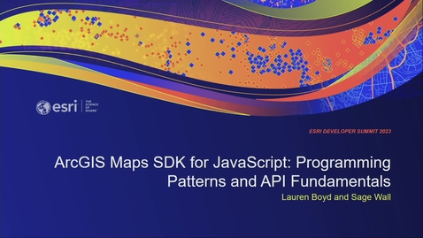 Thumbnail for entry ArcGIS Maps SDK for JavaScript: Programming Patterns and API Fundamentals