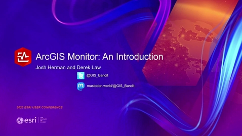 Thumbnail for entry ArcGIS Monitor: An Introduction