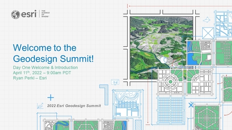 Thumbnail for entry Geodesign Summit Welcome &amp; Introduction