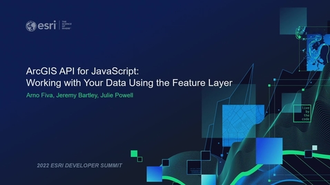 Thumbnail for entry Working with Your Data Using the Feature Layer - ArcGIS API for JavaScript